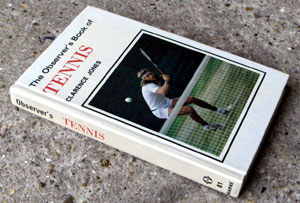 81. The Observer's Book of Tennis