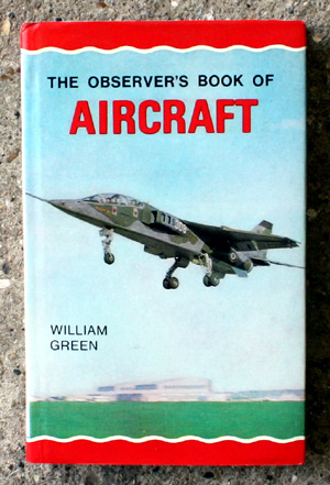 11. The Observer's Book of Aircraft Glossy Jacket with NO DATE ON SPINE!