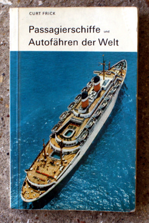 Passagierschiffe und Autofhren der Welt- Ships - German Edition