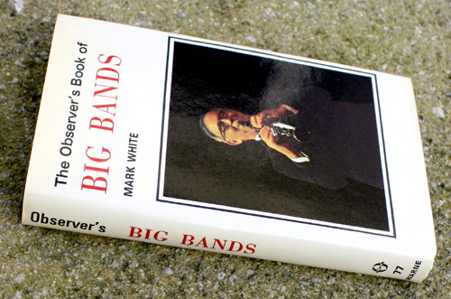 77. The Observer's Book of Big Bands With Rare Album Flyer