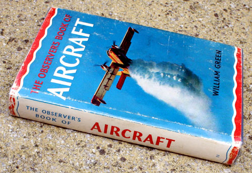11. The Observer's Book of Aircraft Eighteenth Edition with NO DATE ON SPINE