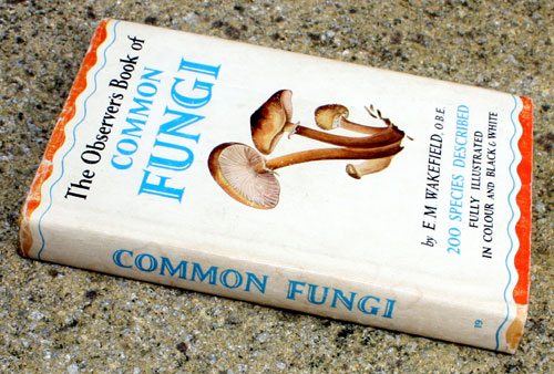 19. The Observer's Book of Common Fungi