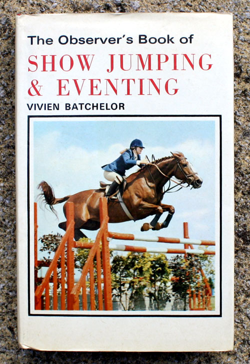 60. The Observer's Book of Show Jumping & Eventing