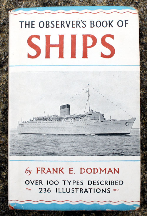 15. The Observer's Book of Ships New Edition