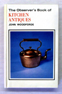 The Observers Book of Kitchen Antiques