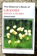 The Observers Book of Grasses <br>Sedges & Rushes