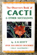 The Observers Book of Cacti <br>& Other Succulents