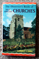 The Observers Book of Old English Churches <br>Rare Glossy Edition