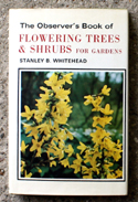 The Observers Book of Flowers Trees & <br>Shrubs for Gardens