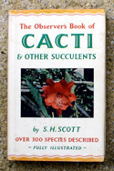 The Observers Book of Cacti <br>& Other Succulents <br>Sixth Reprint
