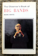 The Observers Book of Big Bands