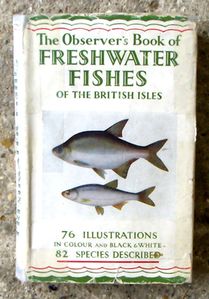 6. The Observer's Book of Freshwater Fishes of the British Isles