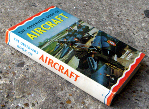 11. The Observer's Book of Aircraft Fourteenth Edition RARE with NO DATE on Spine!