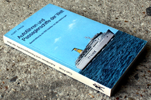 Autofähren und Passagierschiffe der Welt- Ships - German Edition