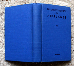 11. The Observer's Book of Airplanes Rare APS Binding