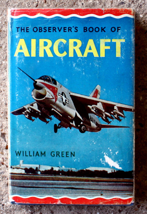 11. The Observer's Book of Aircraft 16th Edition with NO DATE ON SPINE!