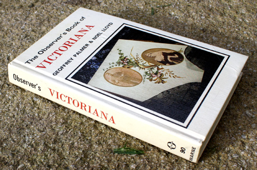 90. The Observer's Book of Victoriana