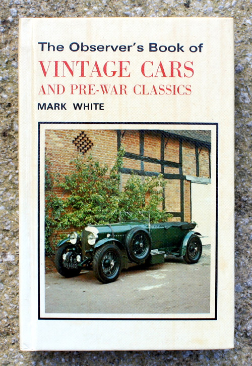 92. The Observer's Book of Vintage Cars And Pre-War Classics