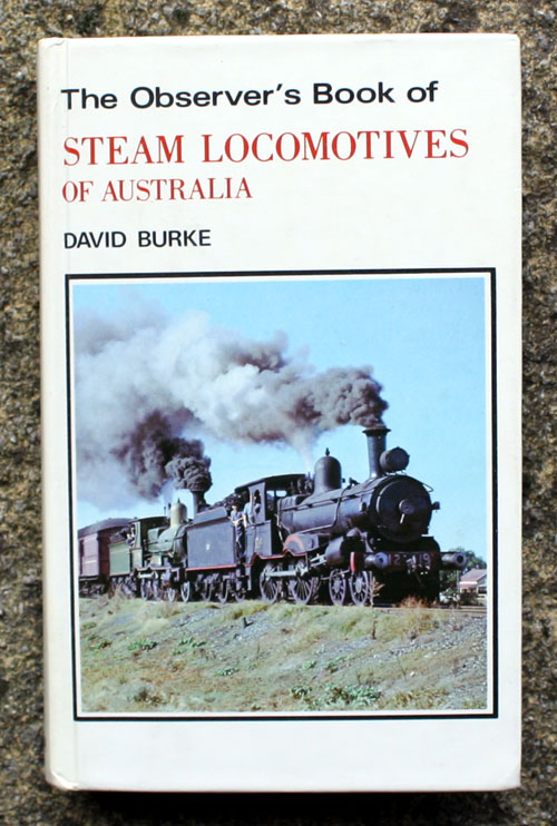 The Observer's Book of Steam Locomotives of Australia - A3
