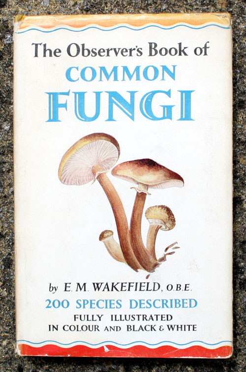 19. The Observer's Book of Common Fungi