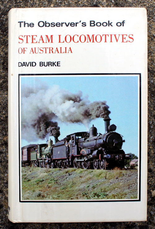 The Observer's Book of Steam Locomotives of Australia - A3