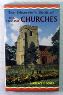 The Observers Book of Old English Churches <br>Rare Glossy Edition