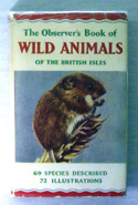 The Observers Book of Wild Animals <br>Of the British |sles