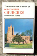 The Observers Book of Old English Churches <br>Signed Copy