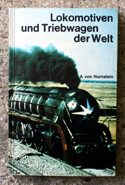 The Observers Book of Lokomotiven Und Triebwagen <br> der Welt <br>- Railway Locomotives - German