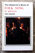 The Observers Book of Folk Song <br>In Britain