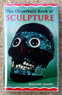 The Observers Book of Sculpture <br>Aztec Mask Edition