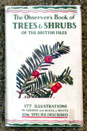 The Observers Book of Trees & Shrubs <br>of the British Isles <br>Rare Edition