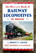 The Observers Book of Railway Locomotives<br> of Britain