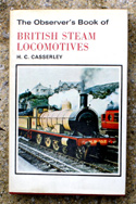 The Observers Book of British Steam Locomotives
