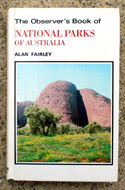 The Observers Book of National Parks <br>of Australia - A7