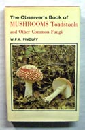 The Observers Book of Mushrooms Toadstools <br>& Other Common Fungi <br>Rare US Price Copy