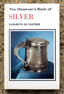 The Observers Book of Silver