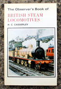 The Observers Book of British Steam Locomotives