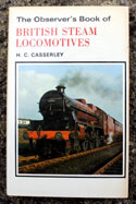 The Observers Book of British <br>Steam Locomotives