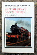 The Observers Book of British Steam <br>Locomotives Laminate Edition