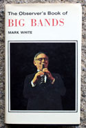 The Observers Book of Big Bands