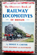 The Observers Book of Railway Locomotives <br>of Britain