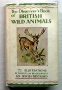 The Observers Book of British Wild Animals <br>Rare Edition