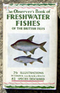 The Observers Book of Freshwater Fishes<br> of the British isles