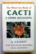 The Observers Book of Cacti <br>& other Succulents
