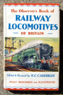 The Observers Book of Railway Locomotives <br>of Britain